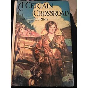 A Certain Crossroad Vintage Romance by Emile Loring 1925